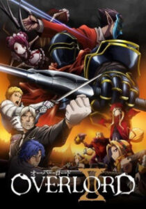 Overlord II โอเวอร์ ลอร์ด จอมมารพิชิตโลก (ภาค2) ซับไทย