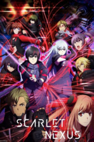 Scarlet Nexus สการ์เล็ตเน็กซัส ซับไทย
