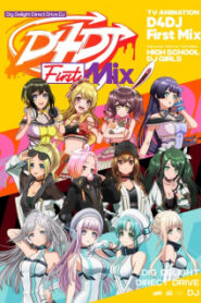 D4DJ First Mix มีเดียมิกซ์สาวน้อยดีเจ ซับไทย