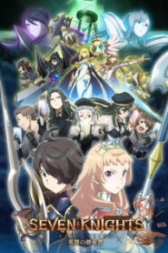 Seven Knights Revolution Eiyuu no Keishousha ซับไทย