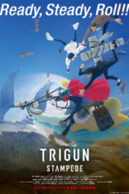 Trigun Stampede ไทรกัน สแตมพีด ซับไทย