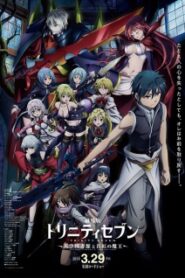 Trinity Seven Movie (ภาค2) – Heavens Library to Crimson Lord