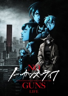 No Guns Life 2 โนกันส์ไลฟ์ (ภาค 2) ซับไทย