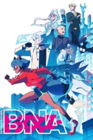 BNA: Brand New Animal มนุษย์สัตว์พันธุ์ใหม่ ซับไทย
