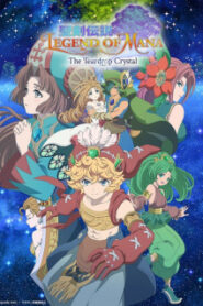 Seiken Densetsu Legend of Mana ตำนานแห่งมานากับผลึกหยาดน้ำตา ซับไทย