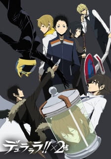 Durarara !!x2 Ketsu สงครามแดนสนธยา (ภาค4)